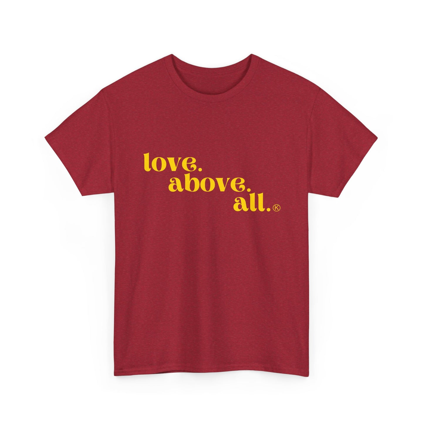 Love Above All Tee