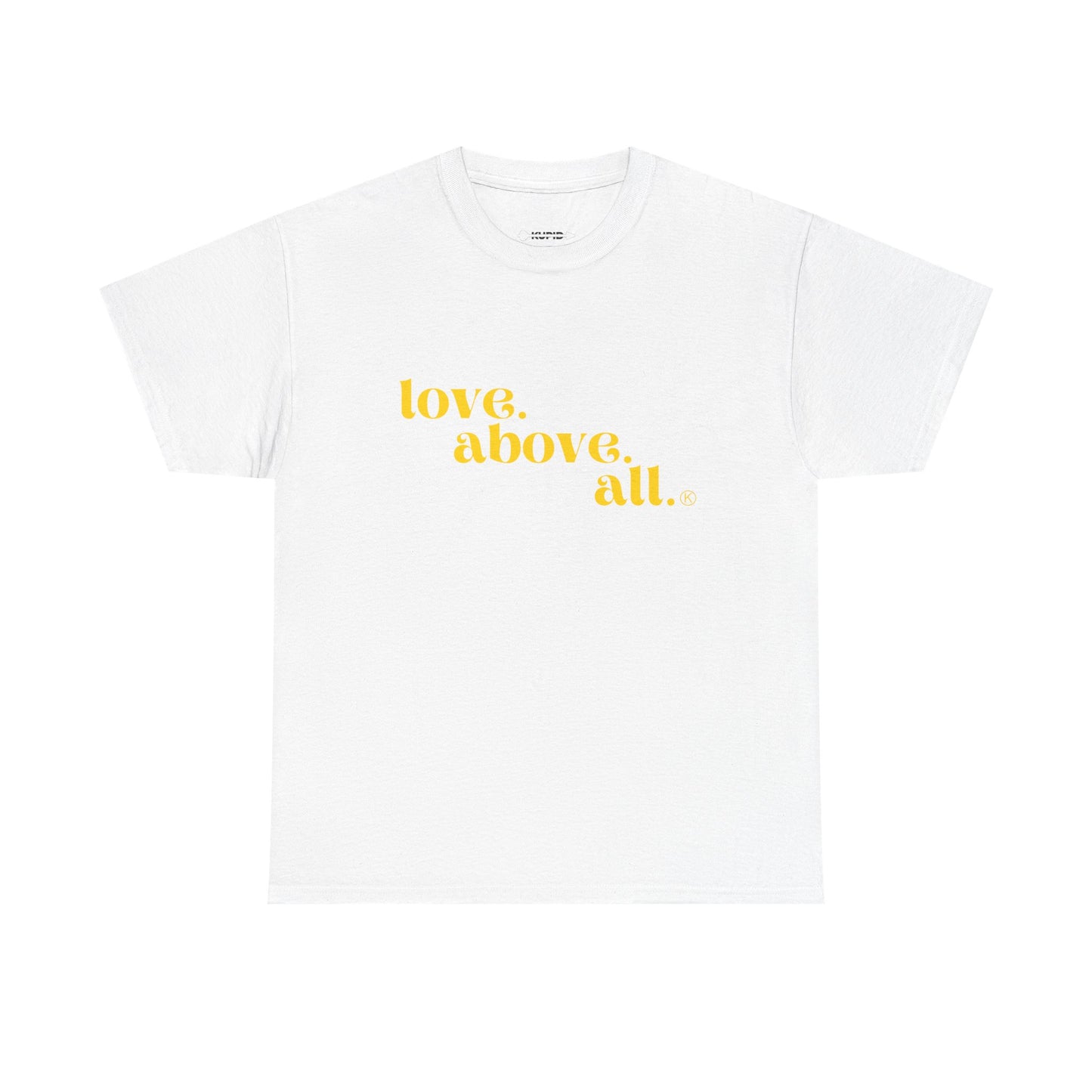 Love Above All Tee