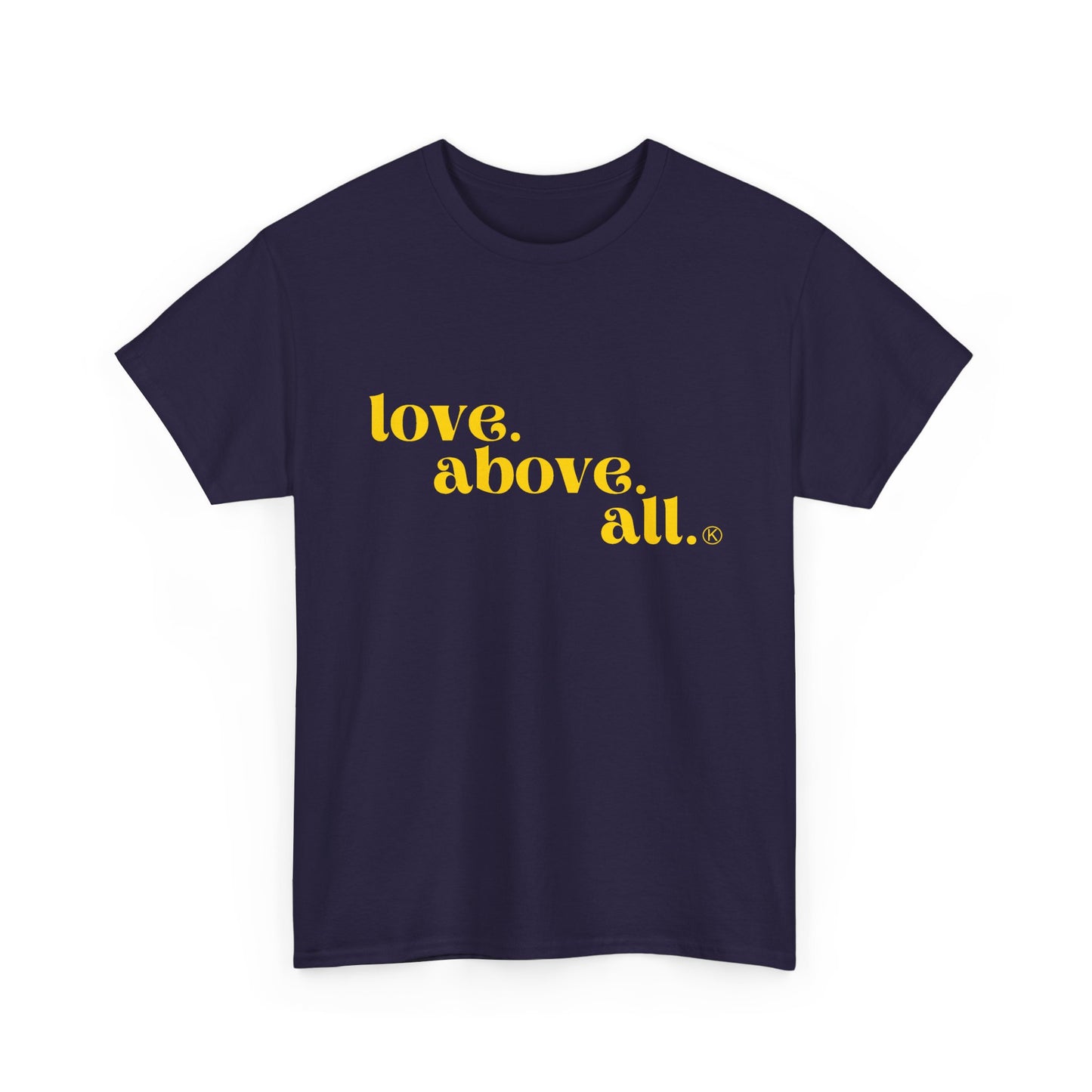 Love Above All Tee