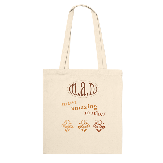 Tote bag that says most amazing mother with plants on it with brown colors, mother's day collection item to celebrate mom with gift for mom